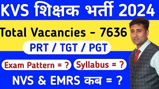 KVS New Vacancy 2024  Posts 7636  KVS PRT  TGT  PGT Exam Pattern  KVS New Notice 2024kvs2024 [upl. by Monreal945]