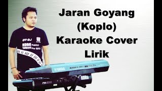 Jaran Goyang  Nella Kharisma  Karaoke Lirik Koplo Yamaha Psr s970 [upl. by Delisle]