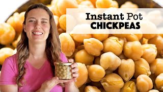 Instant Pot Chickpeas  this easy recipe is the reason I completely stopped buying canned chickpeas [upl. by Vitalis709]