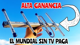 antena casera de alta ganancia PROFESIONAL el mundial por HD SIN COSTOS DE TV PAGA [upl. by Fisa]