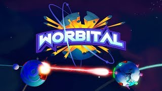 Worbital  The Answer to Everything is Lasers [upl. by Isawk]