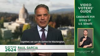 Video Voters Guide with Captions Dr Raul Garcia on New Leadership for Washington State [upl. by Einnaej]