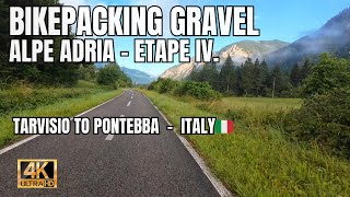 Bikepacking Gravel Alpe Adria Trip 🚴‍♂️⛰️ Etape IV Tarvisio to Pontebba Italy 🇮🇹 [upl. by Teplica]