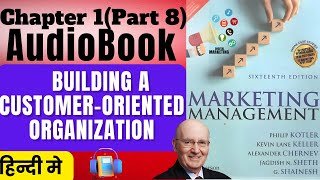 Marketing Management by Philip Kotler in Hindi audiobook Chapter 1 Part 8 marketingmanagement [upl. by Ariahay]