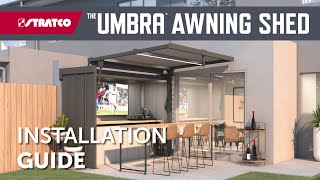 Stratco  The Umbra™ Awning Shed Installation Guide [upl. by Kazimir]