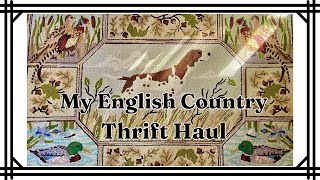 A Fun New EnglandEnglish Country Style Thrift Haul [upl. by Kcirdneked]