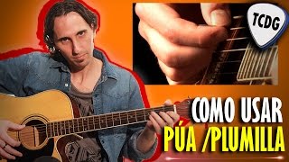 Aprende A Tocar Guitarra Fácil Como Usar La Púa Plumilla TCDG [upl. by Veejar]