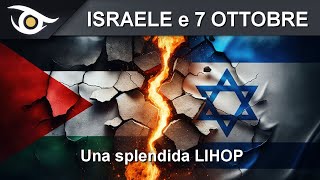 Israele e 7 ottobre una splendida LIHOP [upl. by Ahsinot]