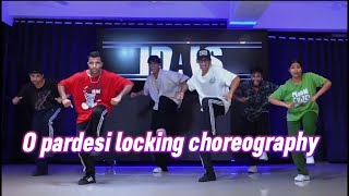 O pardesi locking choreography by  Shijin Ramesh sir [upl. by Gehlbach]