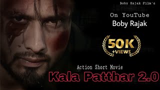 Kala patthar 20 short movie Boby Rajak Bobyofficial1 [upl. by Alegre]