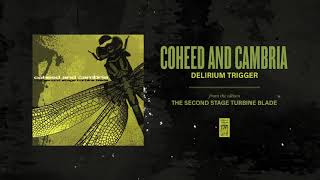 Coheed And Cambria  Delirium Trigger [upl. by Terej]