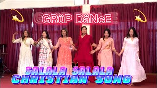 Salala salala christian song…coverdance BMA bhaisepaty church [upl. by Eedahs]