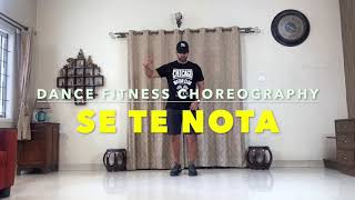 SE TE NOTA  Dance Fitness  Naveen Krishnaswamy [upl. by Deerc527]