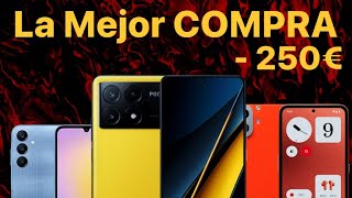 Los 3 Mejores TELÉFONOS por 250€ o Menos 🤑 REY Calidad Precio 2024 [upl. by Nyl146]