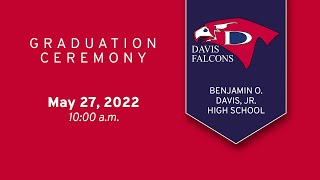 Davis High School Graduation 2022  Aldine ISD [upl. by Tyre556]