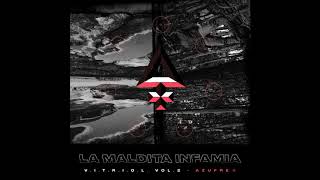 La Maldita Infamia  No hay futuro Pt 2 con Horus Track 07 Album VITRIOL Vol 2 Azufre [upl. by Kezer]