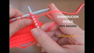 Aprende a hacer una disminución doble en dos agujas [upl. by Yartnod]