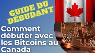 Comment Débuter avec les Bitcoins au Canada [upl. by Sirad250]