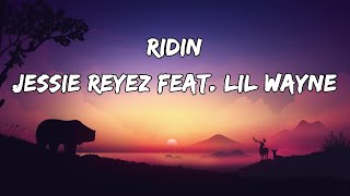 Jessie Reyez feat Lil Wayne  RIDIN  Karaoke  Lyrical Lounge [upl. by Zosi]