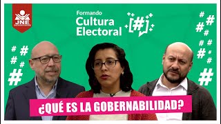 FormandoCulturaElectoral  ¿Qué es la Gobernabilidad [upl. by Cleopatre364]