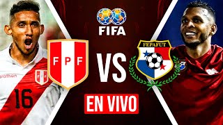 PERÚ VS PANAMÁ 🔴 EN VIVO LIVE  AMISTOSO INTERNACIONAL ELIMINATORIAS QATAR 2022 [upl. by Ialokin869]