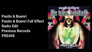 Pastis amp Buenri  Pastis amp Buenri Full Effect  Official Audio [upl. by Eniamraj]