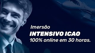 INTENSIVO ICAO  Imersão 100 online [upl. by Damian]