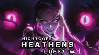 🎧Twenty One Pilots  HEATHENS LuffyW amp Nightcore [upl. by Aretak]