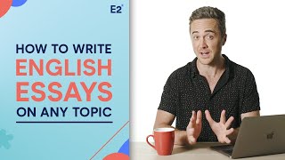 English Essay How to Write about ANY Essay Topic [upl. by Ardisj]