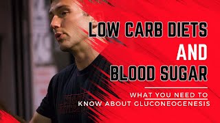 LowCarb Diets amp Blood Sugar What You Need to Know About Gluconeogenesis [upl. by Asila]