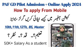 How to Apply in PAF 2024  PAF Commission Officer Online Registration 2024 GD Pilot Online Apply [upl. by Mariam]