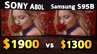 Sony A80L vs Samsung S95B [upl. by Huff]