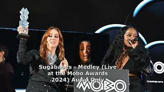 Sugababes  Medley Live at the Mobo Awards 2024 Audio [upl. by Simons]