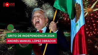 🔴 ENVIVO  Ceremonia del Grito de Independencia de AMLO  15 de septiembre 2024 [upl. by Uyerta]