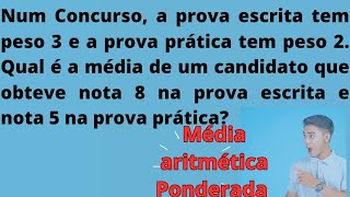 💡 MÉDIA ARITMÉTICA PONDERADA 🔥 matemáticabásica média enem encceja2024 raciociniologico [upl. by Kcerred]