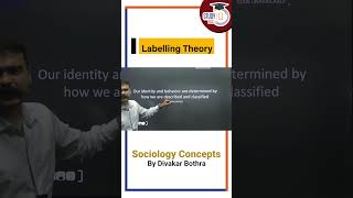 Labelling Theory  Sociology Optional  StudyIQ IAS UPSC IAS CSE IPS [upl. by Monto924]