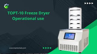 How to use TOPT 10 freeze dryer lyophilizer [upl. by Pittman]