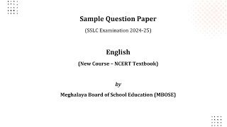 Sample Question Paper SSLC EXAMINATION 202425  ENGLISH MBOSE [upl. by Drazze633]