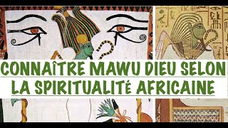 CONNAÎTRE MAWU DIEU DANS LA SPIRITUALITÉ AFRICAINE ENTRE VÉRITÉ amp MENSONGE DANS UN AUTRE PARADIGME [upl. by Michele]