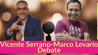 📽Vicente SerranoMarco Levario Debate [upl. by Atiekram457]