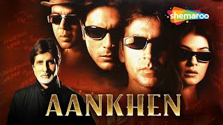 Aankhen HD  Amitabh Bachchan  Akshay Kumar  Sushmita Sen  Paresh Rawal  Arjun Rampal [upl. by Eeroc]