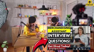 Merchandising Assistant Interview Questions and Answers  How To Answer Merchant Assistant Interview [upl. by Colin975]