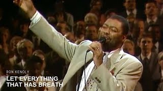 Ron Kenoly  Let Everything That Has Breath Live [upl. by Ahsemal923]