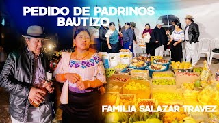 Pedido de Padrinos Bautizo  Familia Salazar Travez  2024 [upl. by Brigette]