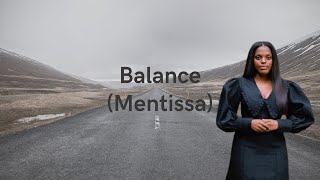 Balance  MENTISSA paroles Lyrics [upl. by Tamqrah]