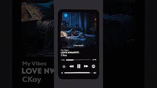 CKay  Love Nwantiti Lyrics  Slowed  Speed Up  Live  Edits  ckay lovenwantititiktok trending [upl. by Sunderland]