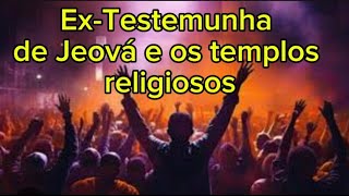 O que penso sobre os templos religiosos [upl. by Suoicserp926]