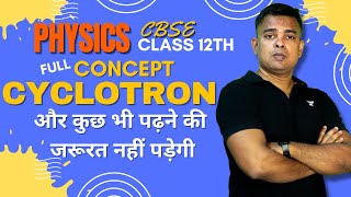 L23 cyclotron  magnetic effect of current  class 12th  physics  cbse  by alok sir [upl. by Ahsieyk]