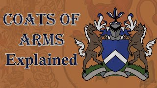 Coats of Arms Explained [upl. by Rosemari924]