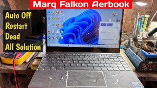 Marq Falkon Aerbook Dead Auto Off Restart Problem Solution [upl. by Agnella77]